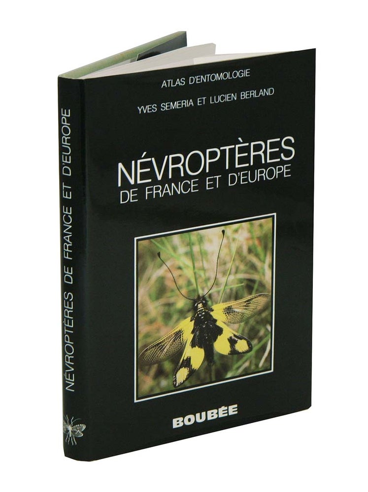 Stock ID 42647 Atlas des nevropteres de France et D'Europe. Yves Semeria, Lucien Berland.