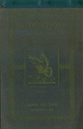 Stock ID 42698 Instructions for collecting and preserving valuable Lepidoptera. James Sinclair