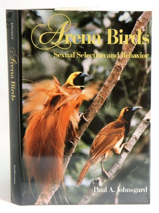Stock ID 4271 Arena birds: sexual selection and behavior. Paul A. Johnsgard