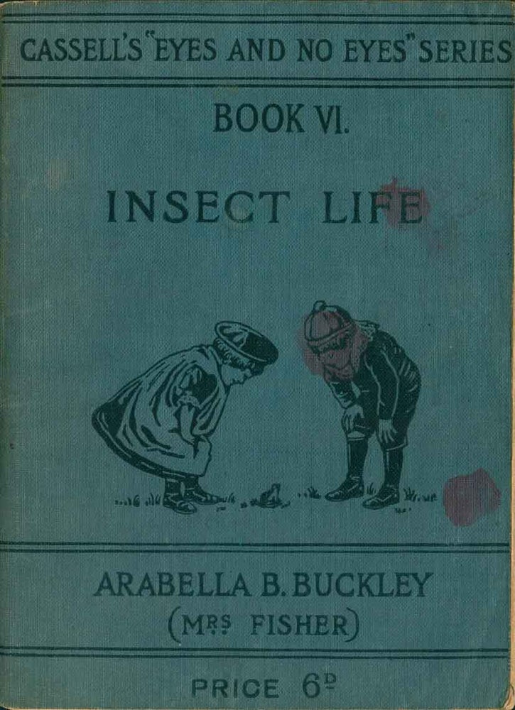 Stock ID 42774 Insect life. Arabella B. Buckley.