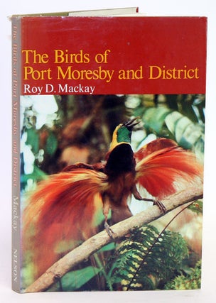 Stock ID 4280 The birds of Port Moresby and district. Roy D. Mackay