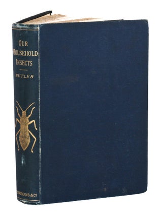 Stock ID 42827 Our household insects: an account of the insect-pests found in dwelling-houses....
