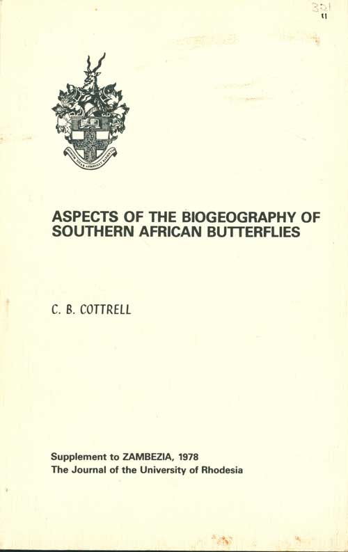 Stock ID 42894 Aspects of the biogeography of Southern African butterflies. C. B. Cottrell.