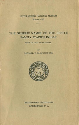 The generic names of the beetle family Staphylinidae. Richard E. Blackwelder.