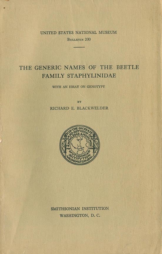 Stock ID 42937 The generic names of the beetle family Staphylinidae. Richard E. Blackwelder.