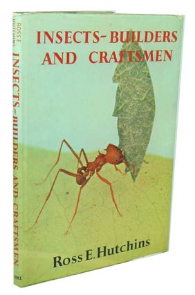 Stock ID 42993 Insects: builders and craftsmen. Ross E. Hutchins