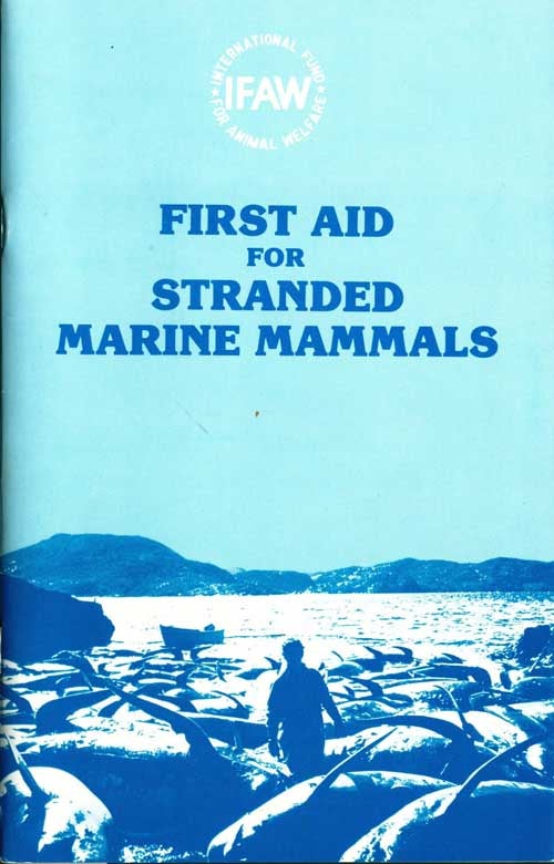 First aid for stranded marine mammals