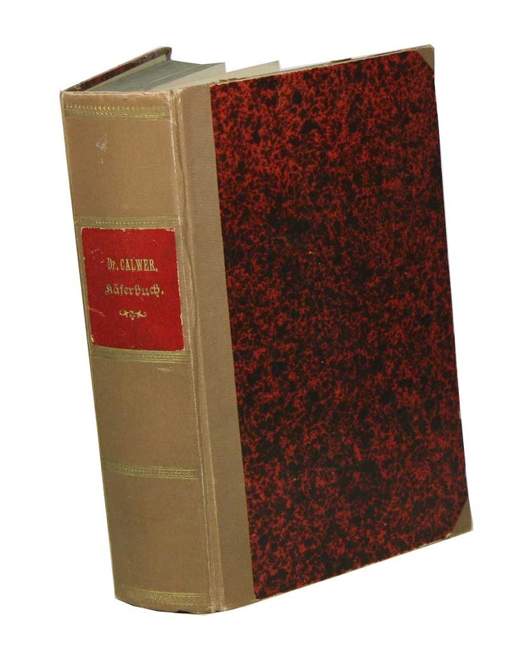 Stock ID 43061 Kaferbuch. Naturgeschichte der kafer Europa's. C. G. Calwer.