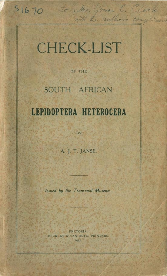 Stock ID 43120 Check-list of the South African Lepidoptera Heterocera. A. J. T. Janse.