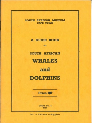 Stock ID 43178 A guide book to South African whales and dolphins. K. H. Barnard