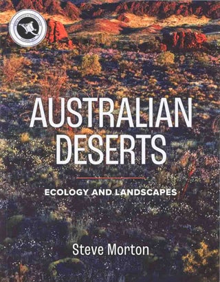 Stock ID 43227 Australian deserts: ecology and landscapes. Steve Morton
