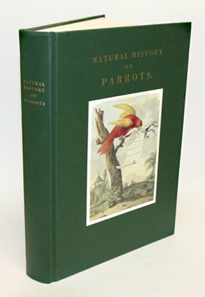 Stock ID 43232 Natural history of parrots [facsimile]. Francois Le Vaillant