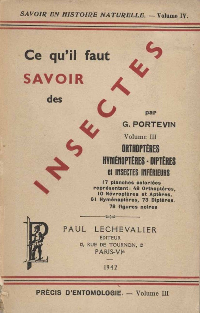 Stock ID 43281 Ce qu'il faut savoir des insects: volume three. G. Portevin.