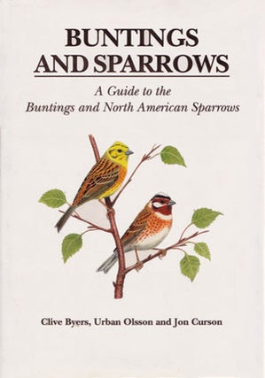 Stock ID 43295 Sparrows and Buntings: a guide to the Sparrows and Buntings of North American and...