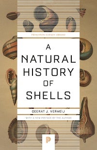Stock ID 43306 A natural history of shells. Geerat J. Vermeij