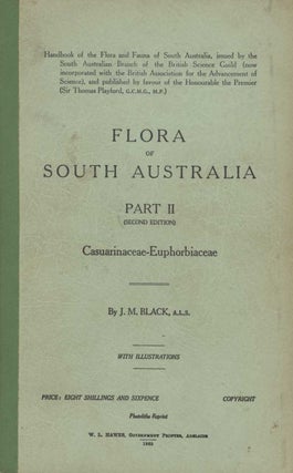 Stock ID 43320 Flora of South Australia: part two (Casuarinaceae-Euphorbiaceae). J. M. Black