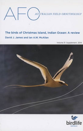 Stock ID 43391 The birds of Christmas Island, Indian Ocean: a review. David J. James, Ian A. W....