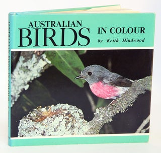 Stock ID 43394 Australian birds in colour. Keith Hindwood