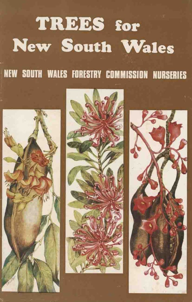 Stock ID 43398 Trees for New South Wales: a handbook of trees and shrubs suitable for planting in NSW. Forestry Commission of N. S. W.