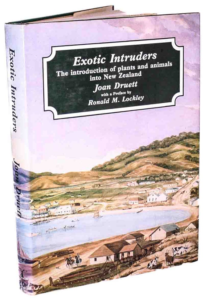 Stock ID 43444 Exotic intruders: the introduction of plants and animals in New Zealand. Joan Druett.