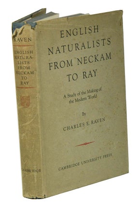 Stock ID 43458 English naturalists from Neckam to Ray: a study of the making of the modern world....