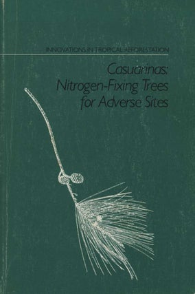 Stock ID 43463 Casuarinas: nitrogen-fixing trees for adverse sites. National Academy Press