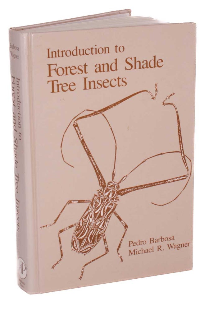 Stock ID 43516 Introduction to forest and shade tree insects. Pedro Barbosa, Michael R. Wagner.