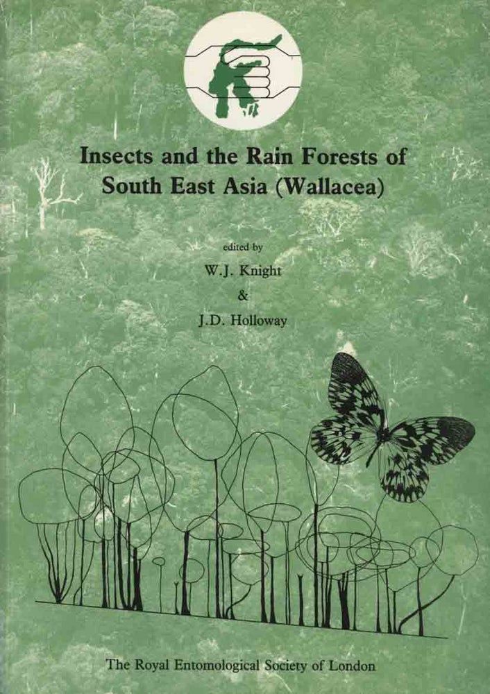 Stock ID 43520 Insects and the rain forests of south east Asia (Wallacea). W. J. Knight, J. D. Holloway.