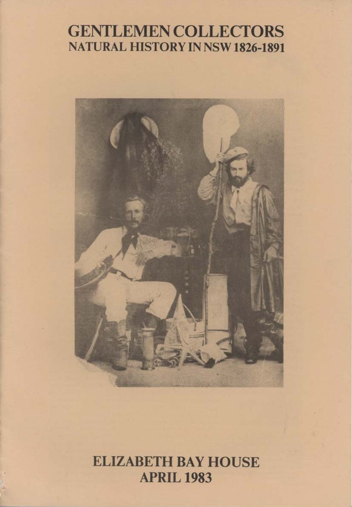 Stock ID 43526 Gentlemen collectors: natural history in NSW 1826-1891. Shar Jones, Jennifer Stackhouse.