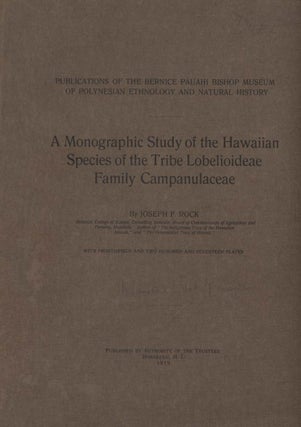 Stock ID 43544 A monographic study of the Hawaiian species of the tribe Lobelioideae family...