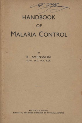 Stock ID 43568 Handbook of malaria control. R. Svensson