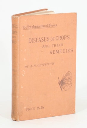 Stock ID 43663 The diseases of crops and their remedies: a handbook of economic biology for...