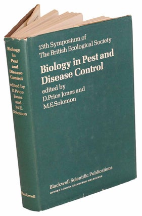 Stock ID 43665 Biology in pest and disease control. D. Price Jones, M. E. Solomon