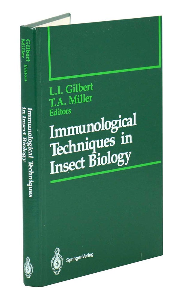 Stock ID 43670 Immunological techniques in insect biology. Lawrence I. Gilbert, Thomas A. Miller.