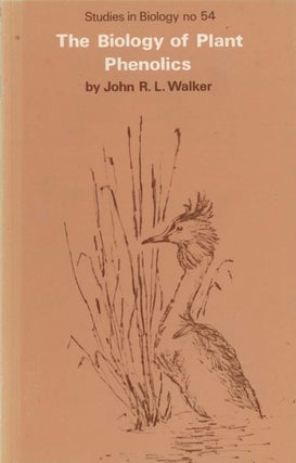 Stock ID 43711 The biology of plant phenolics. John R. Walker
