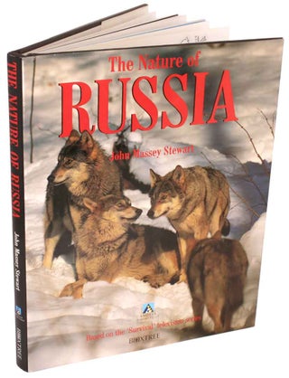 The nature of Russia. John Massey Stewart.