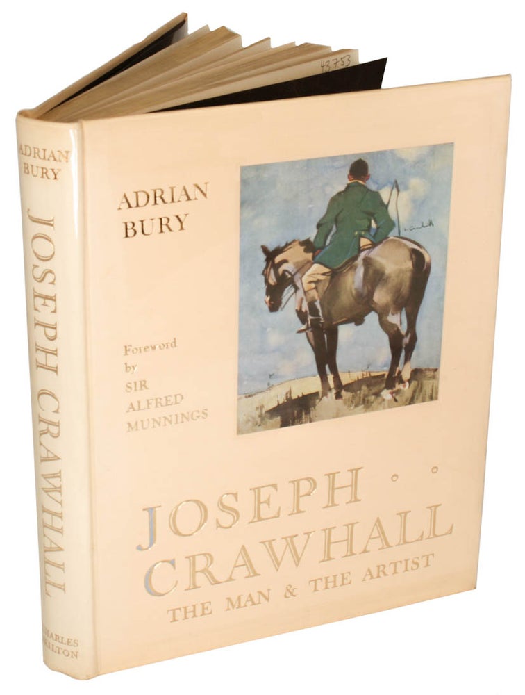 Stock ID 43753 Joseph Crawhall, the man and the artist. Adrian Bury.
