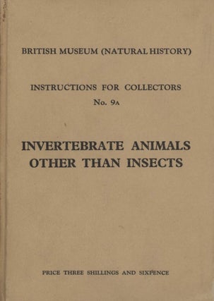 Stock ID 43775 Instructions for collectors, number 9A: invertebrate animals other than insects....
