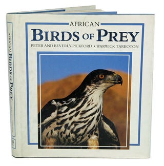African birds of prey. Warwick Tarboton.