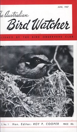 The Australian Bird Watcher, volumes 1-14.