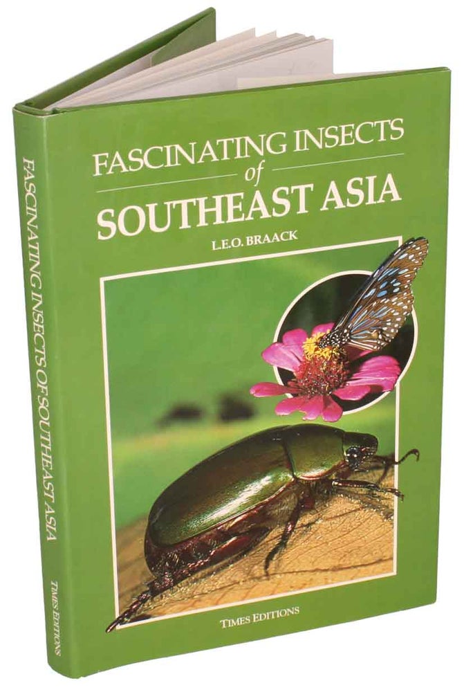 Stock ID 44020 Fascinating insects of Southeast Asia. L. E. O. Braack.