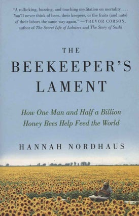 Stock ID 44026 The beekeeper's lament: how one man and half a billion honey bees help feed the...