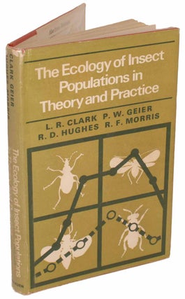 Stock ID 44029 The ecology of insect populations in theory and practice. L. R. Clarke