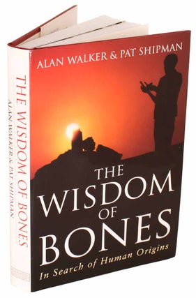 Stock ID 44045 The wisdom of bones: in search of human origins. Alan amd Pat Shipman Walker