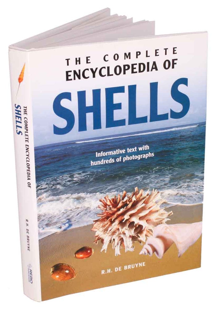 Stock ID 44046 The complete encyclopedia of shells. R. H. de Bruyne.