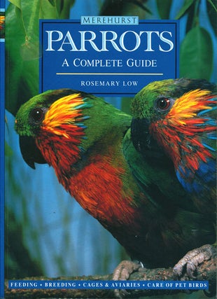 Stock ID 4405 Parrots: a complete guide. Rosemary Low