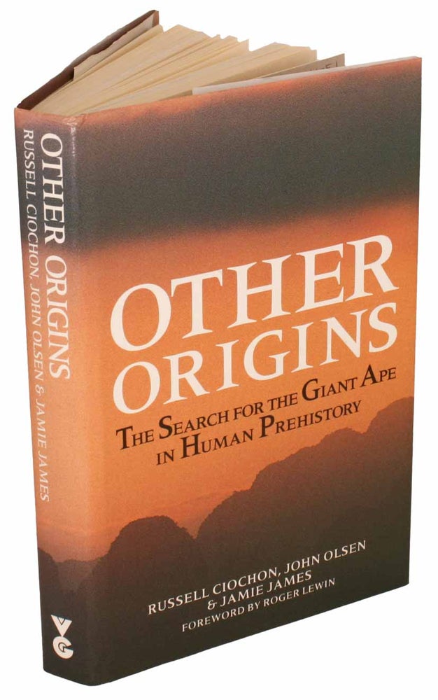 Stock ID 44051 Other origins: the search for the giant ape in human prehistory. Russell Ciochon.