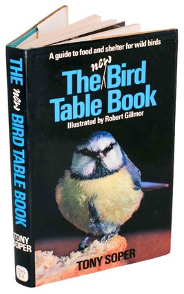 The new bird table book. Tony Soper.