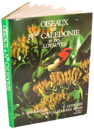 Stock ID 44164 New Caledonian birds: volume one. F. Hannecart, Y. Letocart