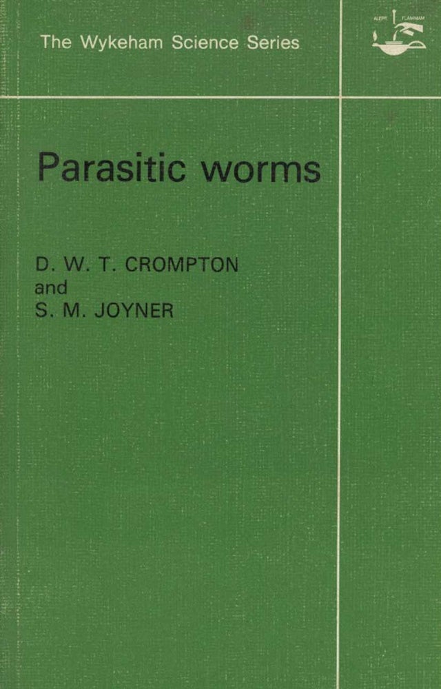 Stock ID 44180 Parasitic worms. D. W. T. Crompton, S. M. Joyner.